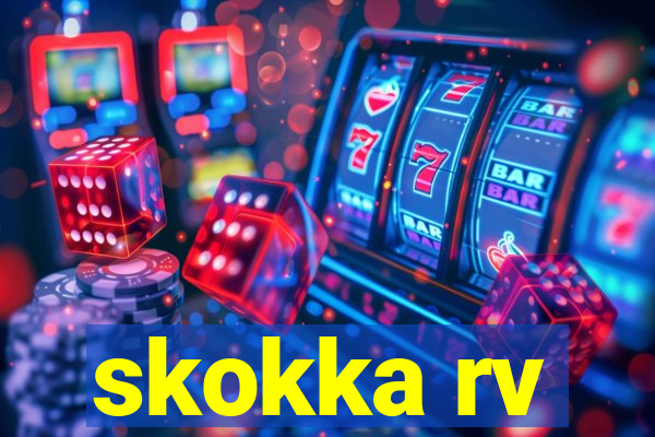 skokka rv